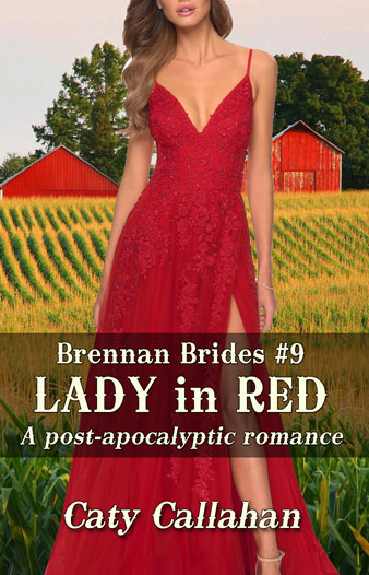 Brennan Brides 9 Lady in Red by Caty Callahan | Sweet romances with action and adventure